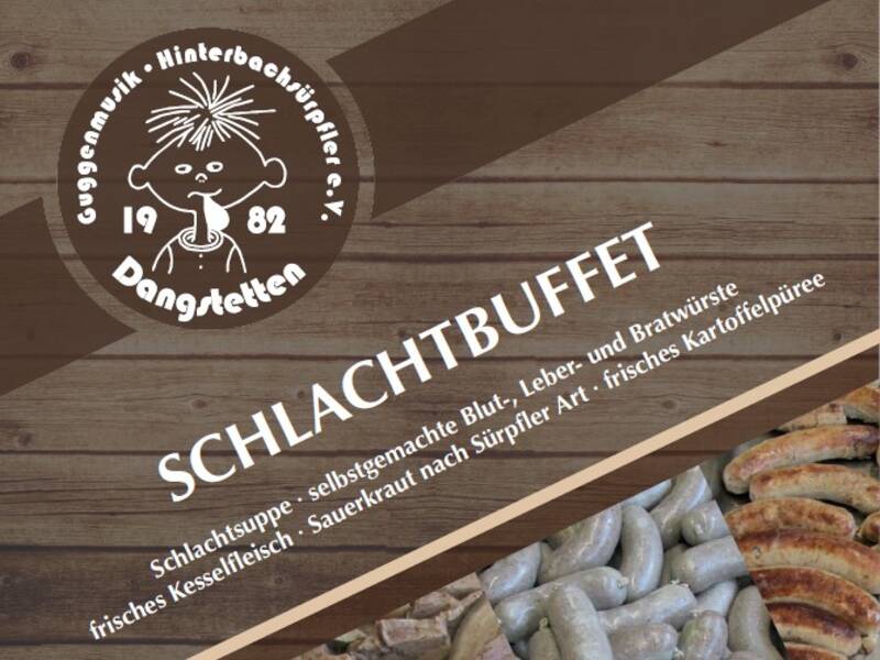 Flyer für ein Schlachtbuffet mit verschiedenen Fleischgerichten, verziert mit dem Logo der Guggenmusik Hinterbachschüpfer e.V. Dangstetten.
